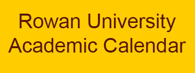 Rowan University Academic Calendar